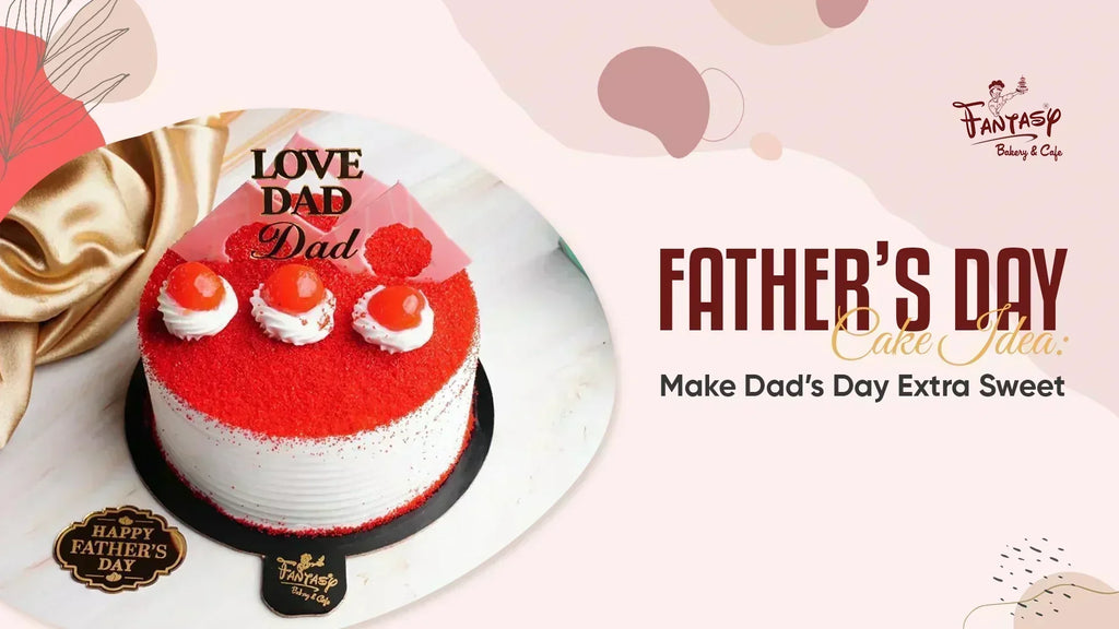 Father’s Day Cake Idea: Make Dad’s Day Extra Sweet with These Delicious Picks